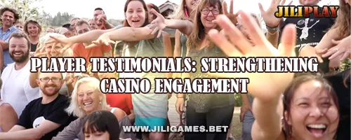 Player Testimonials: Strengthening Casino Engagement